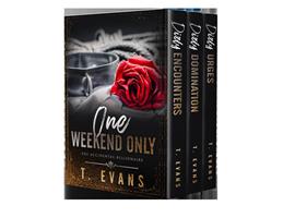   One Weekend Only