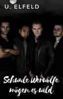   Schwule Werwo¨lfe mo¨gen es wild