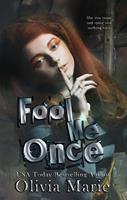   Fool Me Once