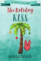   The Holiday Kiss