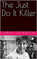   The Just Do It Killer