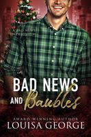   Bad News and Baubles