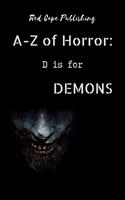   D is for Demons