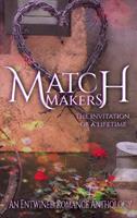   Matchmakers