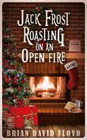   Jack Frost Roasting on an Open Fire