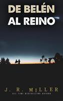   De Bel&eacute;n Al Reino