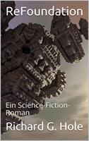 ReFoundation: Ein Science-Fiction-Roman