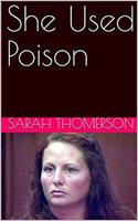   She Used Poison
