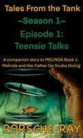   Teensie Talks