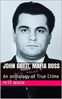   John Gotti, Mafia Boss