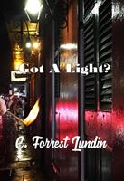   Got A Light?