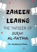   Zaheer Learns The Tafseer Of Surah Al-Fatiha