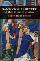 Santo Tomás Becket. A Dios lo que es de Dios