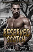   Reserved Scotch