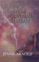   I Fiumi Incontrano Gli Oceani