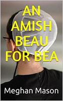   An Amish Beau For Bea