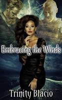   Embracing the Winds