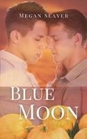   Blue Moon