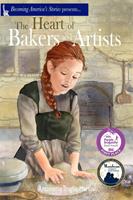   The Heart of Bakers and Artists