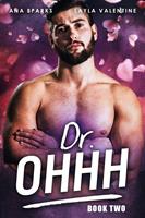  Dr. Ohhh (Book Two)