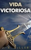   Vida Victoriosa