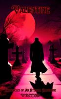   Valentine Chronicles Of An Eternal Bloodline