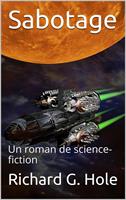 Sabotage: Un Roman de Science-Fiction
