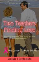   Two Teachers Finds Love