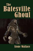   The Batesville Ghoul