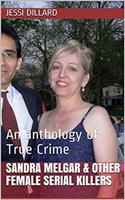 Sandra Melgar & Other Female Serial Killers