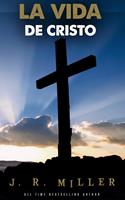   La Vida de Cristo