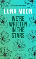   We're Written in the Stars