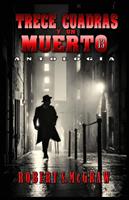   Trece cuadras y un muerto