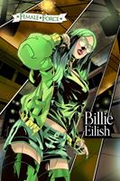   Female Force: Billie Eilish