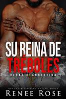   Su reina de tréboles