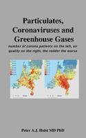   Particulates, Coronaviruses and Greenhouse Gases