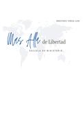   Mas all&aacute; de la Libertad