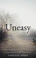   Uneasy