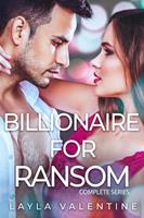   Billionaire For Ransom (Complete Series)