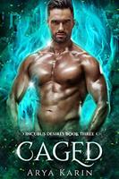   Caged