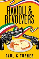  Ravioli & Revolvers