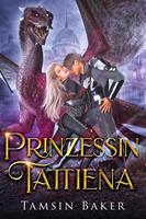   Prinzessin Tattiena