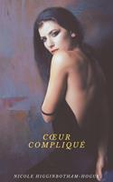   Cœur compliqué