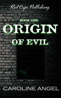   Origin of Evil