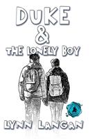  Duke & the Lonely Boy