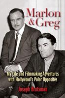 Marlon & Greg: My Life and Filmmaking Adventures with Hollywood’s Polar Opposites