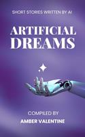   Artificial Dreams
