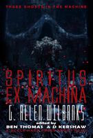   Spiritus ex Machina