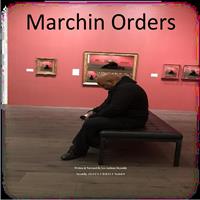   Marchin Orders