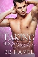   Taking His Bride